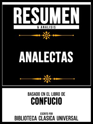 cover image of Resumen & Analisis--Analectas--Basado En El Libro De Confucio